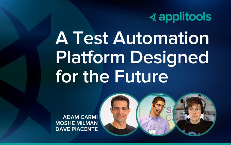 A Test Automation Platform Designed for the Future