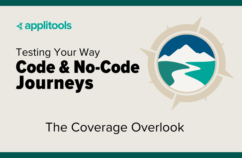 Expand Coverage | Testing Your Way: Coded & No-Code Journeys