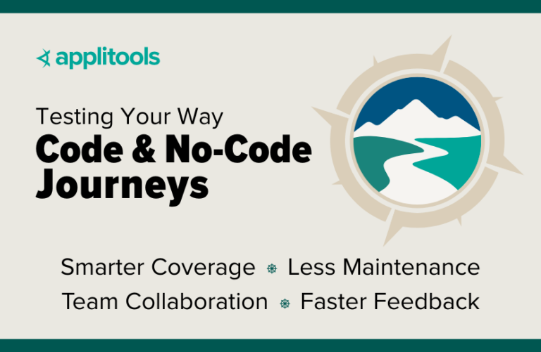 Testing Your Way: Code & No-Code Journeys webinar series